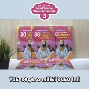 Buku Masya Allah! Inilah 30 Kisah Teladan Utsman bin Affan - Kisah Teladan Utsman bin Affan - Pustaka Arafah