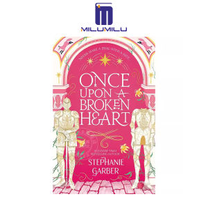 Once Upon a Broken Heart (Once Upon a Broken Heart 1) Paperback by Stephanie Garber Original English Books