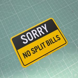 Sorry No Split Bills. No Separate Billing. Sticker Sign Signage Notice. Separate Receipt Foreign Bill Receipt