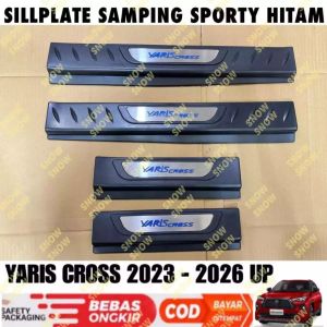 Sillplate Samping Yaris Cross 2023 2024 2025 Sporty Hitam Lampu / Non Led