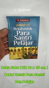 Bekal Untuk Para Santri Dan Pelajar Uk. Kecil / Saku 10 x 16 cm Ibnu Azka