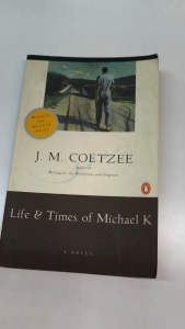 J.M Coetzee Life &Times Of Michael K (Pre Loved Used Book) | Literary fiction book