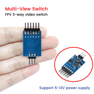 3-Channel Video Switcher Module DC5-12V FPV Camera Module Suitable for Multirotor UAVs 5.8G FPV Transmitter and Camera etc.
