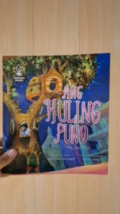 Ang Huling Puno (The Last Tree) Written by Richard G. Reynante / Illustrated by Jericho Moral