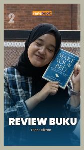 Rene Turos - Make Your Bed - Revolusi Diri Dimulai dari Merapikan Tempat Tidur - William H. McRaven