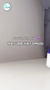 Kem dưỡng dạng Gel Naturie Hatomugi Skin Conditioning Nhật Bản ý dĩ