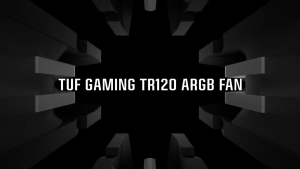 Asus TUF Gaming TR120 ARGB Standard Single/Triple Pack high static pressure & airflow Aura Sync