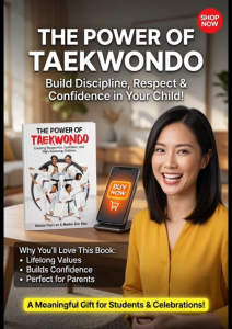 The Power of Taekwondo: Creating Respectful Confident and High-Achieving Children