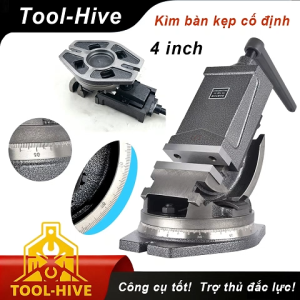 Ê tô phẳng chính xác 4 inch có thể nghiêng góc đế xoay 360 độ chất lượng cao dùng cho máy phay
