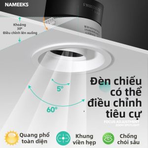 NAMEEKS | Đèn LED Âm Trần Chống Loá Kéo Zoom Điều Chỉnh Góc Chiếu 15 Độ