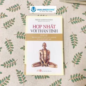 Sách - Hợp Nhất Với Thần Tính-Vanlangbooks