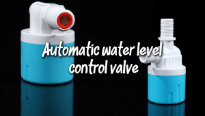 Fully automatic water stop water level controller water tank water tower water full self-stop water supply switch ball valve