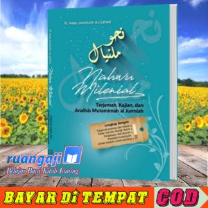 Nahwu Milenial (Terjemah Perkata dan Narasi serta Kajian & Analisis berbasis Kitab