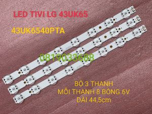 THANH LED TIVI LG 43UK65 43UK6540 43UK6540PTA HÀNG MỚI 100% BỘ 3 THANH MỖI THANH 8 BÓNG 6V DÀI 445cm