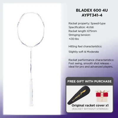 LI-NING BLADEX 600 (4U) Series Badminton Racquet – Speed-Oriented Single Racquet Carbon Fiber Weight 80-85 Grams Maximum String Tension: 29 lbs Model AYPT341