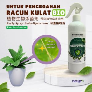Neugro PROTECTOR 500ml Racun Kulat Spray Mencegah Penyakit Kulat Bakteria Tanaman (Sama Amistar Antracol) Plant Disease Preventive Solution 预防植物菌药