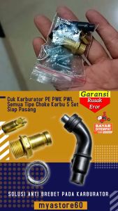 Cuk Karburator PE PWK PWL Semua Tipe Choke Karbu 5 Set Siap Pasang