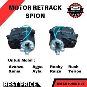 Motor Retrack Spion Rush Terios Innova Reborn Calya Sigra Yaris Vios Camry Fortuner VRZ Pajero Freed
