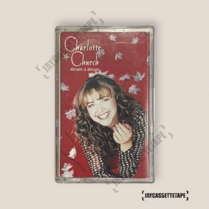 เทปคาสเซ็ต Charlotte Church อัลบั้ม Dream A Dream Cassette Tape เทปเพลงสากล