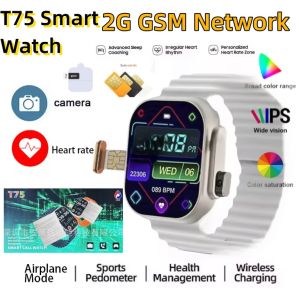 T75 2G SIM Card Smart Watch Men Women Remind Sedentary Bluetooth Music Heart Rate Health Detection Bluetooth Call Watch GSM Smart Watch