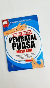 KUPAS TUNTAS PEMBATAL PUASA MASA KINI - ZAMZAM