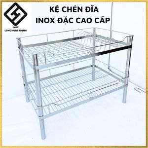 Kệ chén đĩa Inox đặc cao cấp 2 tầng kệ bếp Inox đựng bát đũa đồ dùng rửa chén tiện lợi