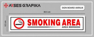 Akrilik Sign Board No Smoking/Signage Jagalah Kebersihan/Papan Penunjuk Area Smoking