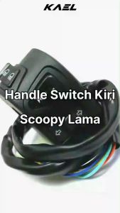 Mengenal dan Memahami Handle Switch Kiri Scoopy Karburator Lama