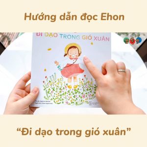 Truyện Ehon bé 1-2-3 tuổi - Đi dạo trong gió xuân