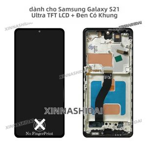 Màn Hình LCD TFT Siêu Nét 6.8 Inch & Bộ Số Hóa Cảm Ứng Cho Samsung S21 Ultra G998U/G998B - Màn Hình Thay Thế Cảm Ứng Điện Dung Chất Lượng Cao