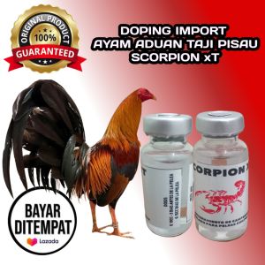 Doping Import Scorpion XT Spesial Petarung Ayam Taji Aduan Super Ganas