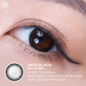 (HOẢ TỐC SG) Kính áp tròng màu Đen thuần khiết JAZZ BLACK ACROS – Lens dùng 1 ngày