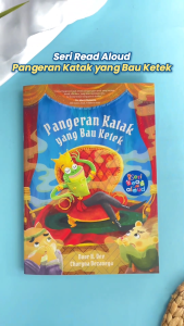 Seri Read Aloud Pangeran Katak yang Bau Ketek | Buku Cerita Anak 3-6 Thn Soft Cover