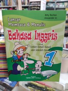 Lancar Membaca dan Menulis Bahasa Inggris jilid 1 2 atau 3