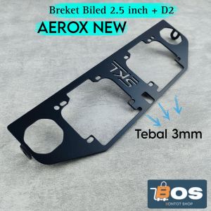 Bracket Lampu Biled Aerox New 2.5 inch Plus Lampu Tembak D2 Laser Tebal 3mm