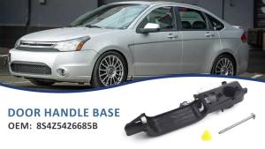 Car Front Left Exterior Door Handle Base 8S4Z-5426685-B For Ford Focus 2008 2009 2010 2011 Exterior Door Handle OEM 8S4Z5426685B