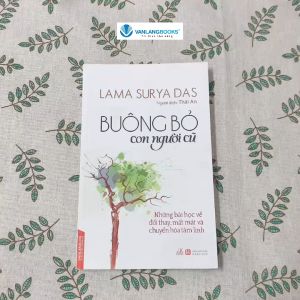 Sách - Buông Bỏ Con Người Cũ-Vanlangbooks