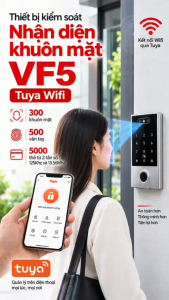 Đầu đọc kiểm soát ra vào nhận diện khuôn mặt VF5 - Quản lý qua App Tuya wifi