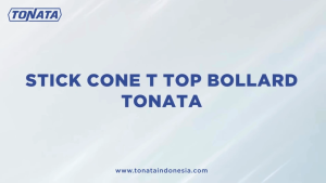 Stick Cone / T Top Bollard / Pembatas Jalan Tonata