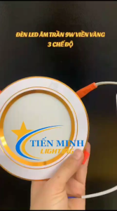 Đèn led âm trần 9w tích hợp 3 chế độ trắng - vàng - vàng nắng viền vàng sang trọng