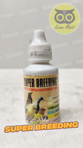 Kicau Mart Vitamin Obat Ternak Burung Super Breeding Super Kicau Penambah Birahi Kesuburan Produktifitas Daya Tetas Atasi Telur Kosong Macet Produksi Untuk Lovebird Kenari Murai Kacer Perkutut Derkuku VSBRESK