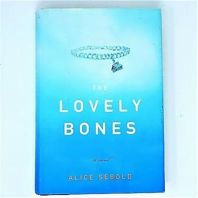 THE LOVELY BONES Alice Sebold