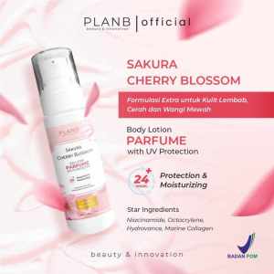 PLAN.B - SAKURA CHERRY BLOSSOM BODY LOTION PARFUME // LOTION PAGI