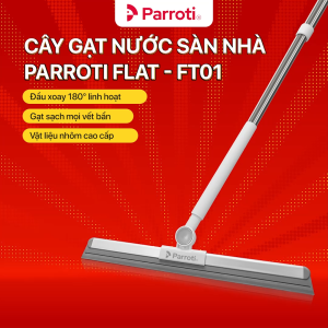 Cây Gạt Nước Sàn Nhà Tắm Đầu Silicon Xoay 180 độ Cán Inox Tăng Giảm Chiều Dài Parroti Flat FT01