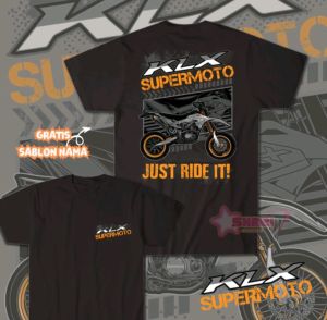 MAOS KLX SUPERMOTO JUST RIDE IT! DTF OREN TSHIRT HITAM LENGAN PENDEK KAOS PRIA WANITA BERGAMBAR