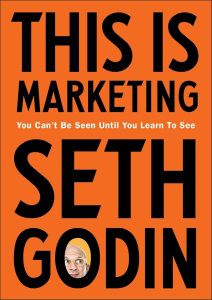 Sách Ngoại Văn - This is Marketing: You Can’t Be Seen Until You Learn To See