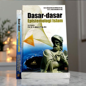 Buku Dasar Dasar Epistemologi Islam - Ahmad Hasan Ridwan - Pustaka Setia Bandung - Mimbookstore