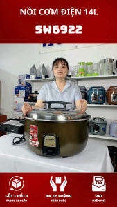 Nồi Cơm Điện Công Nghiệp Sowun SW6922 14L  Lòng Nồi Hợp Kim NhômPhủ Lớp Chống Dính Cao Cấp