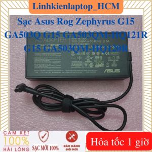 Sạc Asus Rog Zephyrus G15 GA503Q G15 GA503QM-HQ121R G15 GA503QM-HQ120R - Sạc 10V - 20A - 200W chân 6.0*3.7mm