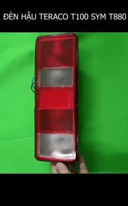 ĐÈN HẬU XE TERACO T100 SYM T880 VEAM STAR TẢI THÙNG DONGBEN T20 SRM